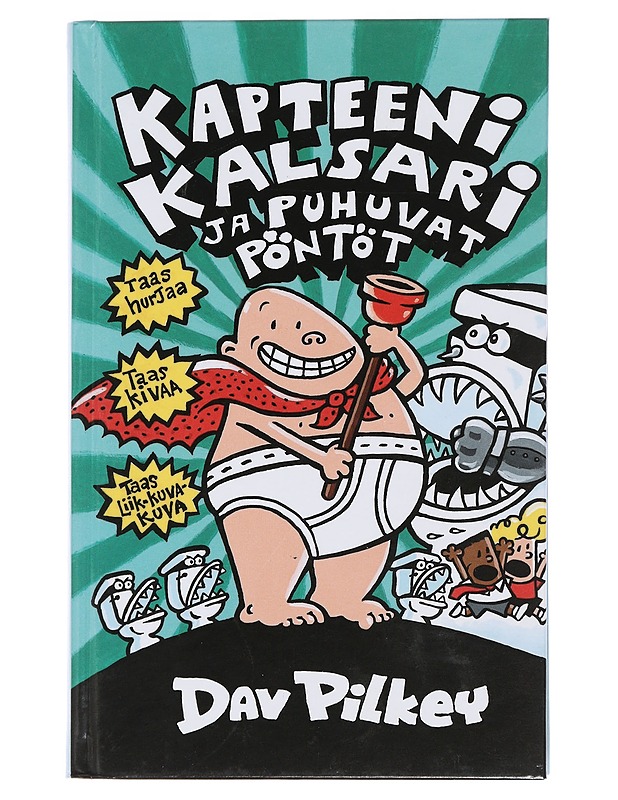 Kapteeni Kalsari ja puhuvat pöntöt - Pilkey, Dav - Lastenkirjat - 10105449031 - 0