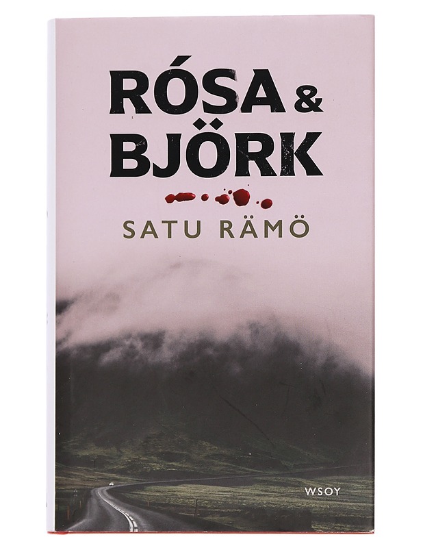 Rósa & Björk - Satu Rämö - Romaanit ja novellit - 10105449058 - 0