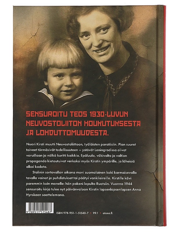 Sirpin ja moukarin alla - Huurre, Kirsti - Elämäkerrat ja muistelmat - 10105449077 - 1