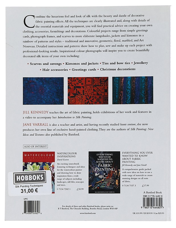 Silk painting : Techniques and ideas - Kennedy, Jill - Tietokirjat ja oppaat - 10105449099 - 1