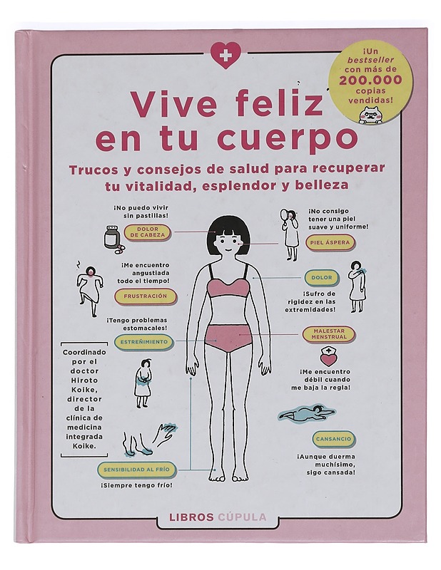 Vive feliz en tu cuerpo - Hiroto Koike - Tietokirjat ja oppaat - 10105449112 - 0