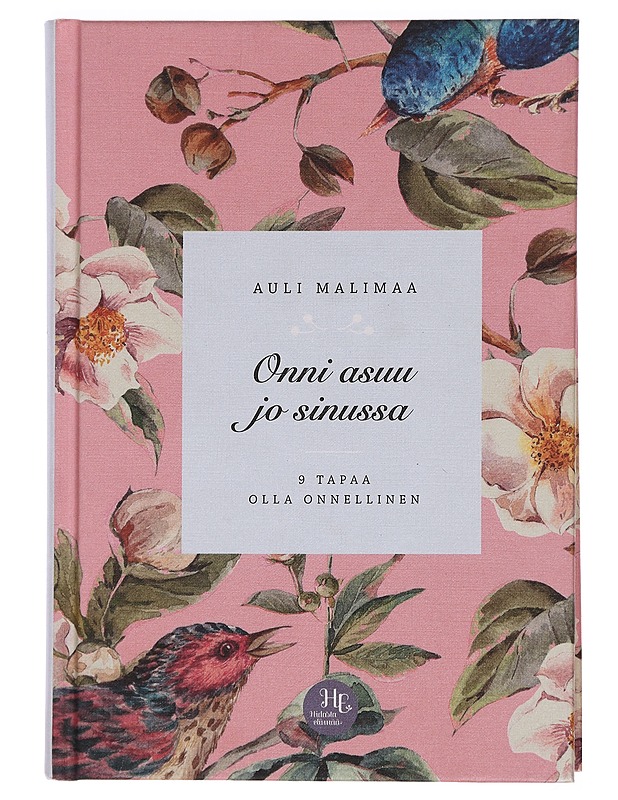 Onni asuu jo sinussa : 9 tapaa olla onnellinen - Auli Malima - Tietokirjat ja oppaat - 10105449116 - 0