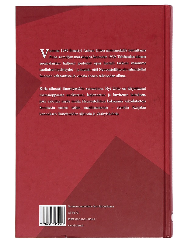 Puna-armeijan marssiopas Suomeen 1939 - Uitto, Antero - Historiakirjat - 10105449122 - 1