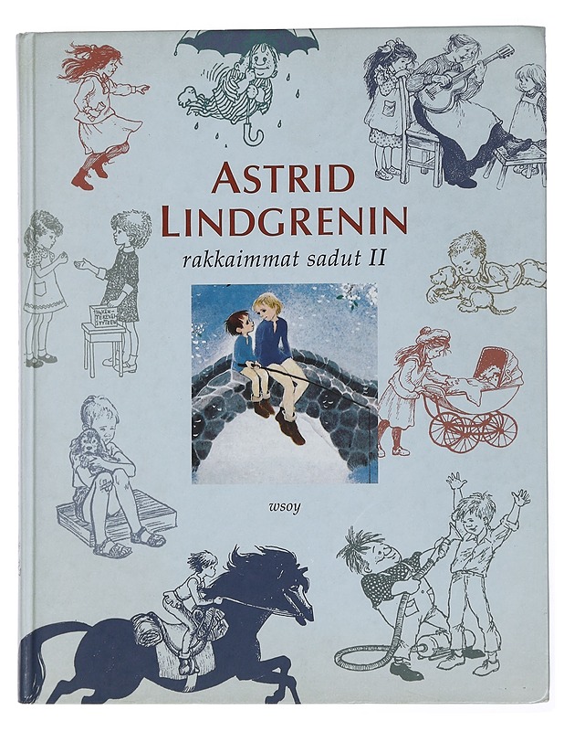 Astrid Lindgrenin rakkaimmat sadut. II - Lindgren, Astrid - Lastenkirjat - 10105449174 - 0