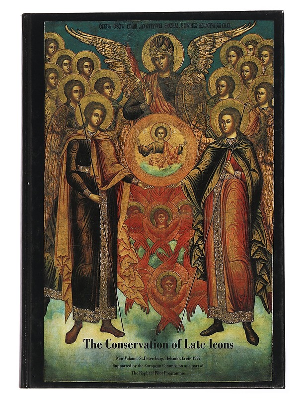 The conservation of late icons : New Valamo, St. Petersburg, Helsinki, Crete 1997 - Jolkkonen, Nina - Tietokirjat ja oppaat - 10105449193 - 0