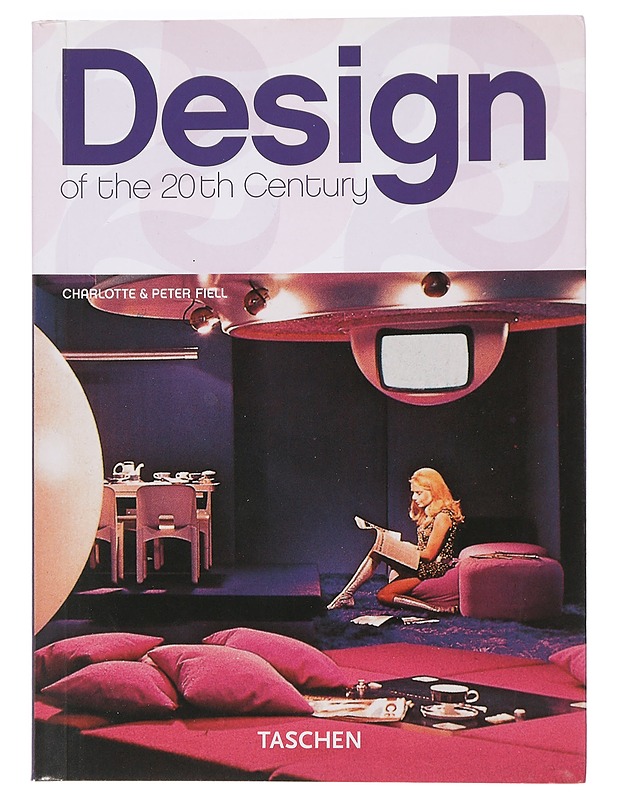 Design of the 20th Century - Fiell, Charlotte - Tietokirjat ja oppaat - 10105449241 - 0