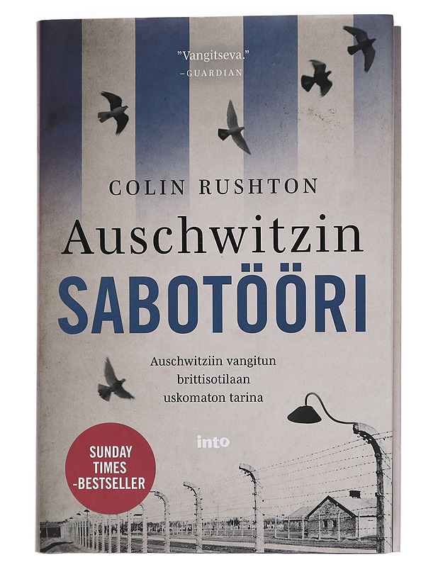 Auschwitzin sabotööri - Rushton, Colin - Elämäkerrat ja muistelmat - 10105449275 - 0