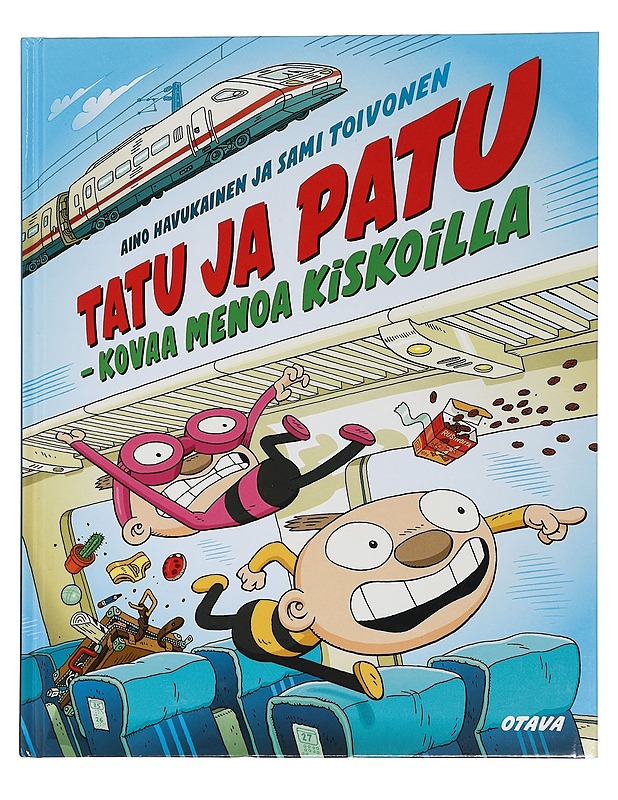 Tatu ja Patu : kovaa menoa kiskoilla - Havukainen, Aino - Lastenkirjat - 10105449289 - 0