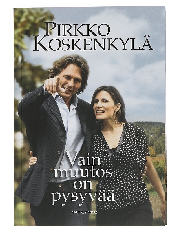 Vain muutos on pysyvää : romaani - Pirkko Koskenkylä - Kaunokirjallisuus - 10105449303 - 0