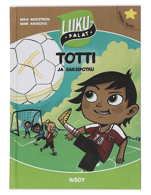 Totti ja saksipotku - Wickström, Mika - Lastenkirjat - 10105449300 - 0
