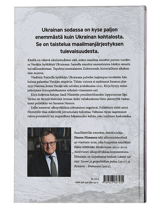 Missä enkelitkin pelkäävät : hyökkäävä Venäjä ja Suomen turvallisuus - Hannu Himanen - Historiakirjat - 10105449311 - 1