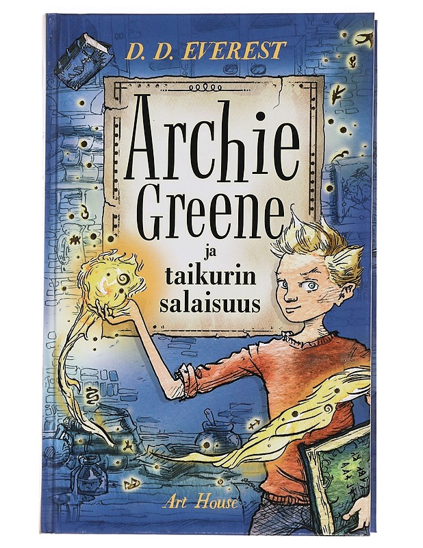 Archie Greene ja taikurin salaisuus - Everest, D. D. - Lastenkirjat - 10105449318 - 0