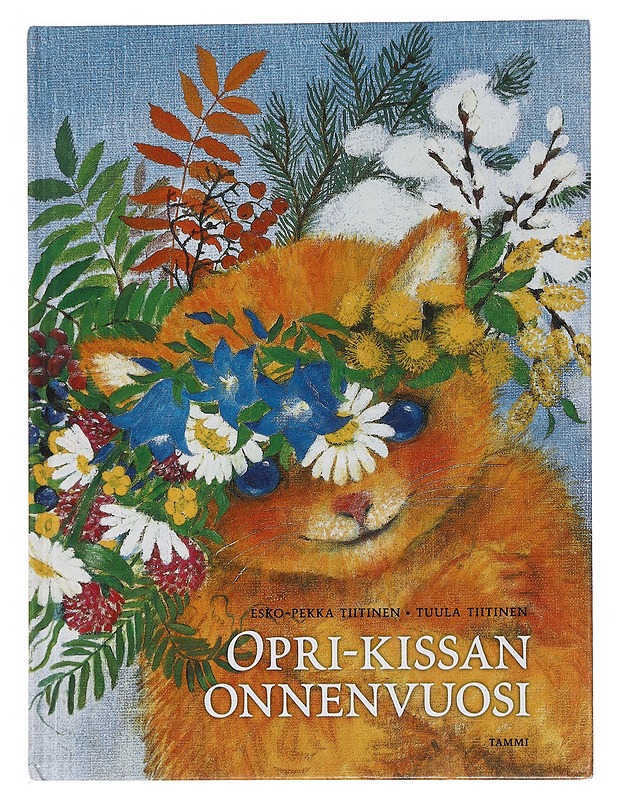 Opri-kissan onnenvuosi - Tiitinen, Esko-Pekka - Lastenkirjat - 10105449343 - 0
