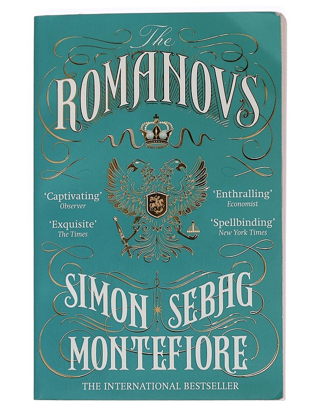 The Romanovs : 1613-1918 - Simon Sebag Montefiore - Elämäkerrat ja muistelmat - 10105449373 - 0