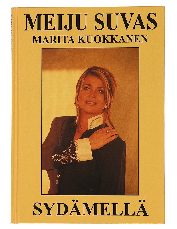 Meiju Suvas : sydämellä - Marita Kuokkanen - Elämäkerrat ja muistelmat - 10105449379 - 0