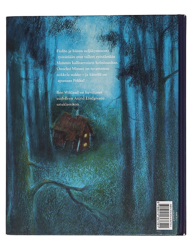 Metsässä ei ole ryöväreitä - Lindgren, Astrid - Lastenkirjat - 10105449381 - 1