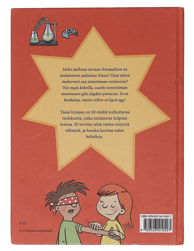 Tutki, testaa, kokeile! : 50 kiehtovaa tiedekoetta - Pelenius, Linda - Lastenkirjat - 10105449384 - 1