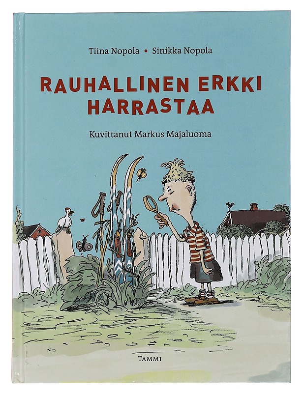 Rauhallinen Erkki harrastaa - Nopola, Tiina - Lastenkirjat - 10105449392 - 0