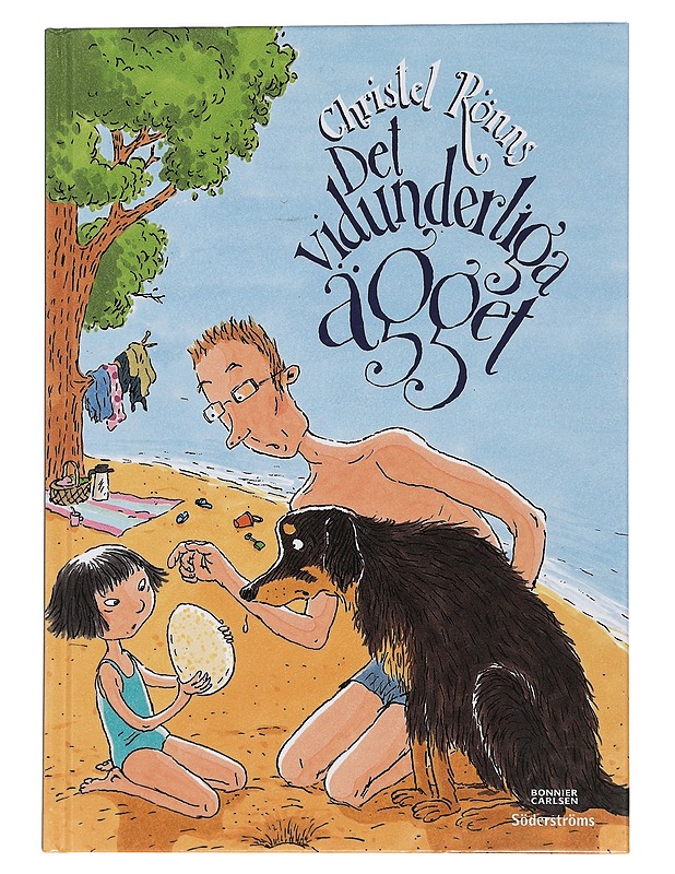 Det vidunderliga ägget - Christel Rönns - Lastenkirjat - 10105449402 - 0