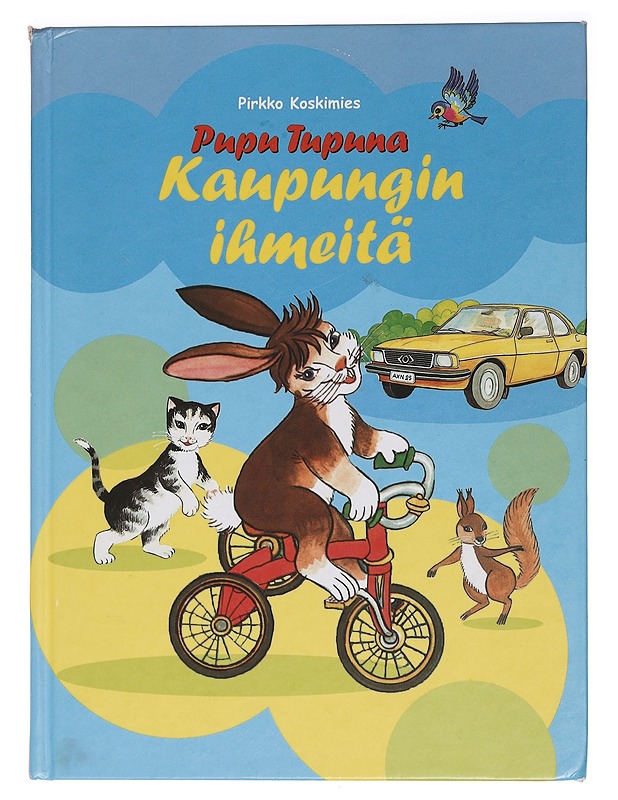 Pupu Tupuna : kaupungin ihmeitä - Pirkko Koskimies - Lastenkirjat - 10105449404 - 0