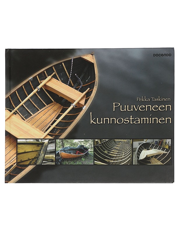 Puuveneen kunnostaminen - Pekka Taskinen - Harrastekirjat - 10105449419 - 0