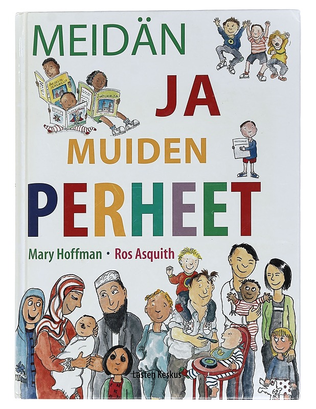 Meidän ja muiden perheet - Hoffman, Mary - Lastenkirjat - 10105449426 - 0