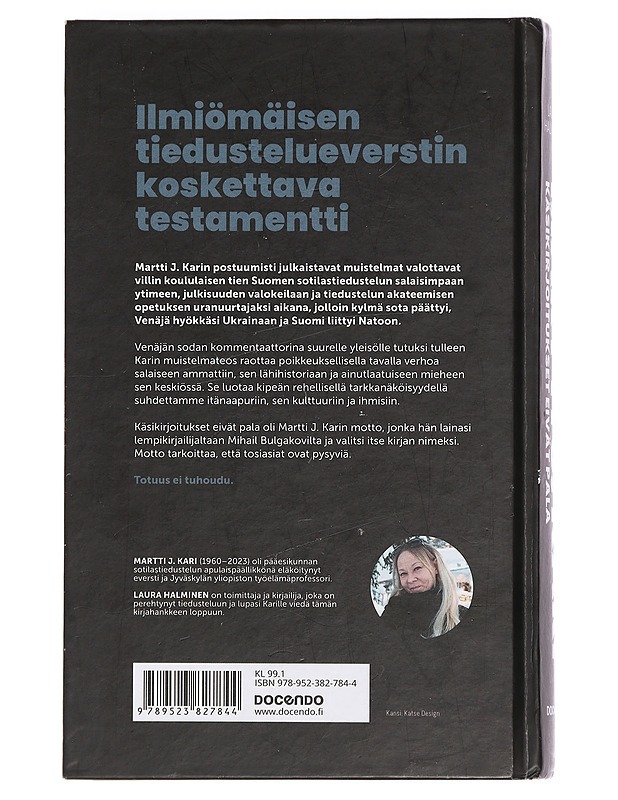 Martti J. Kari : käsikirjoitukset eivät pala - Laura Halminen - Elämäkerrat ja muistelmat - 10105449428 - 1