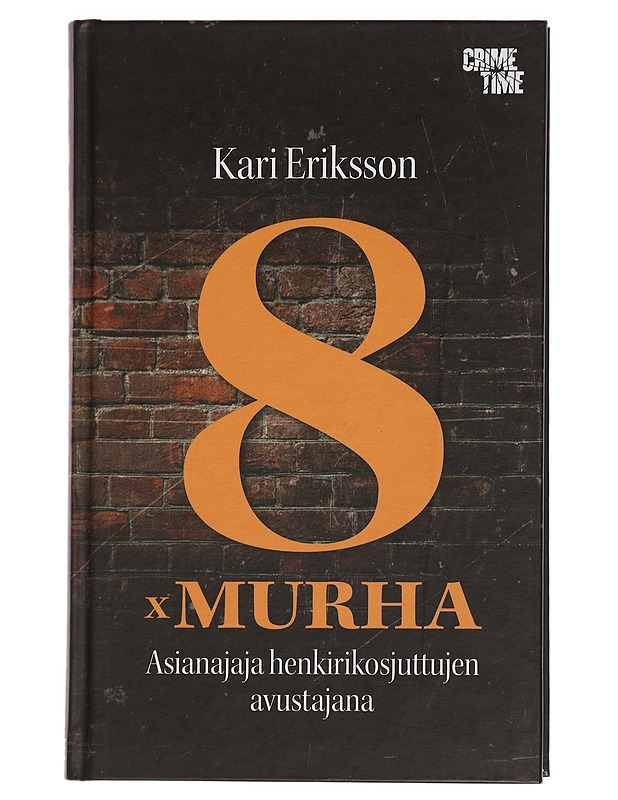 8 x murha - Kari Eriksson - Elämäkerrat ja muistelmat - 10105449434 - 0