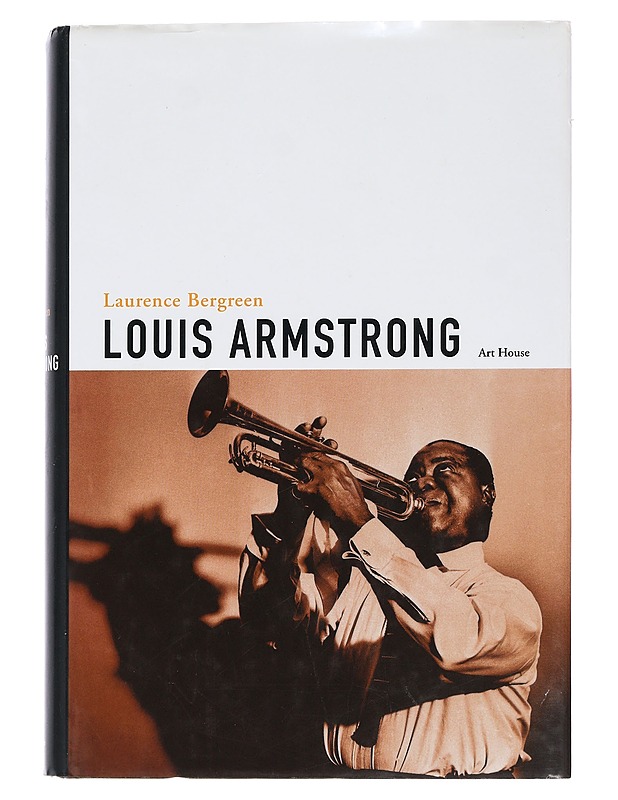 Louis Armstrong - Bergreen, Laurence - Elämäkerrat ja muistelmat - 10105449447 - 0