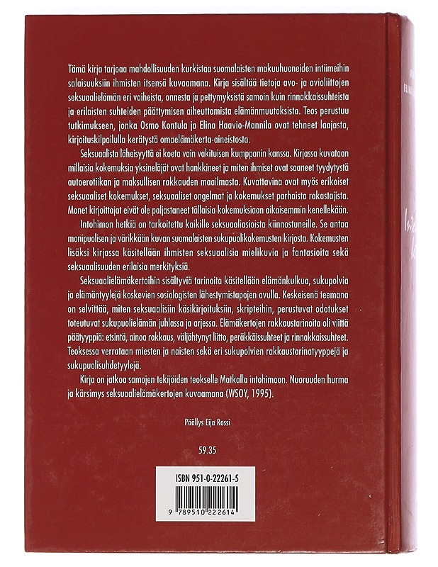 Intohimon hetkiä : seksuaalisen läheisyyden kaipuu ja täyttymys omaelämäkertojen kuvaamana - Kontula, Osmo - Elämäkerrat ja muistelmat - 10105449464 - 1