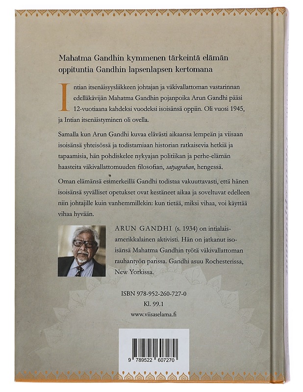 Vihan oppitunnit : isoisäni Mahatma Gandhin opetuksia - Gandhi, Arun - Elämäkerrat ja muistelmat - 10105449499 - 1