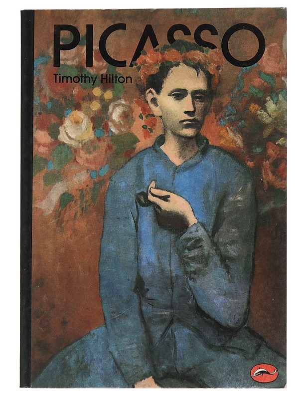 Picasso - Timothy Hilton - Tietokirjat ja oppaat - 10105449527 - 0