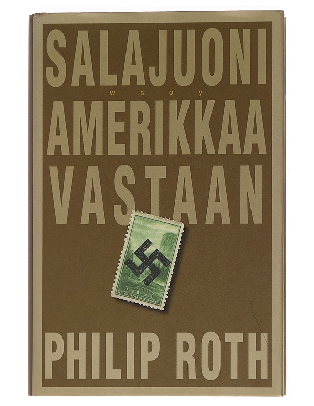 Salajuoni Amerikkaa vastaan - Roth, Philip - Historiakirjat - 10105449531 - 0