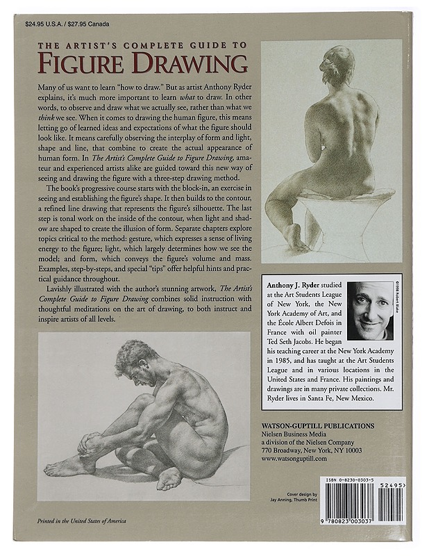 The artist? complete guide to figure drawing : a contemporary perspective on the classical tradition - Anthony Ryder - Taide- ja kulttuurikirjat - 10105449636 - 1