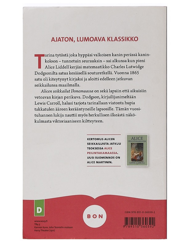 Alicen seikkailut ihmemaassa - Carroll, Lewis - Romaanit ja novellit - 10105449642 - 1