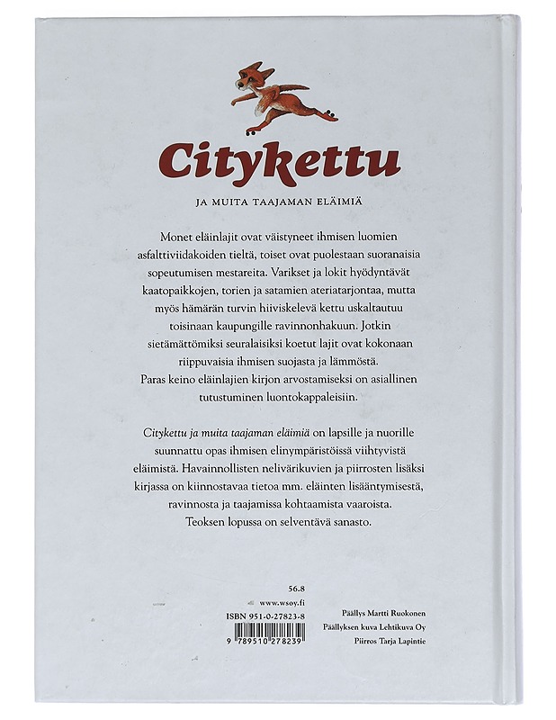 Citykettu ja muita taajaman eläimiä - Kalliola, Iiris - Tietokirjat ja oppaat - 10105449665 - 1