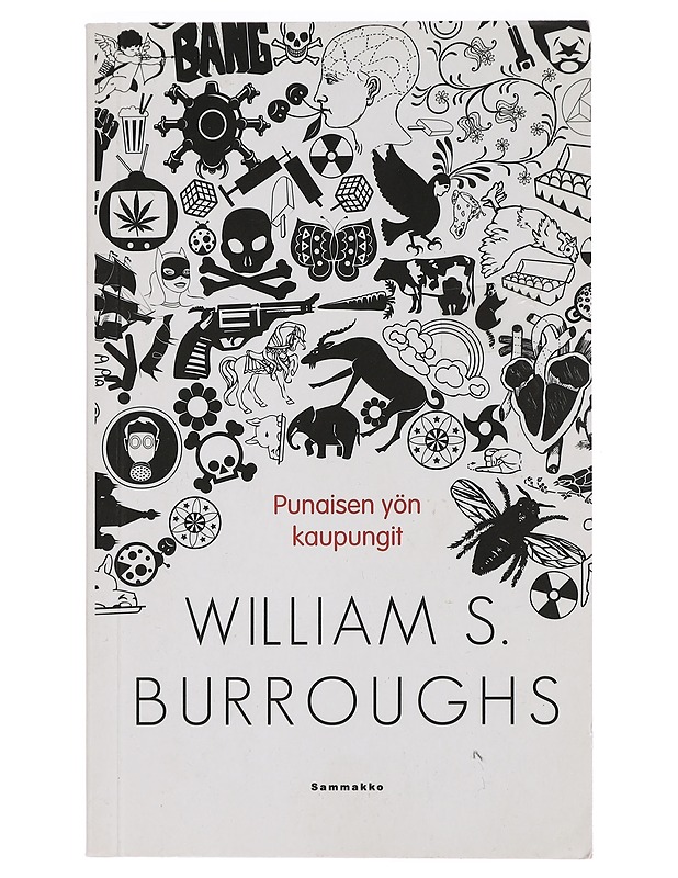 Punaisen yön kaupungit - Burroughs, William S. - Romaanit ja novellit - 10105449693 - 0