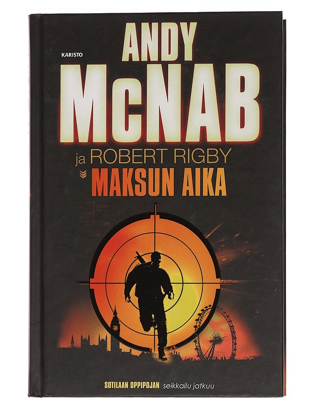 Maksun aika - McNab, Andy - Romaanit ja novellit - 10105449725 - 0