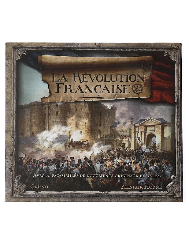 La Révolution Francaise - Alistair Horne - Tietokirjat ja oppaat - 10105449739 - 2