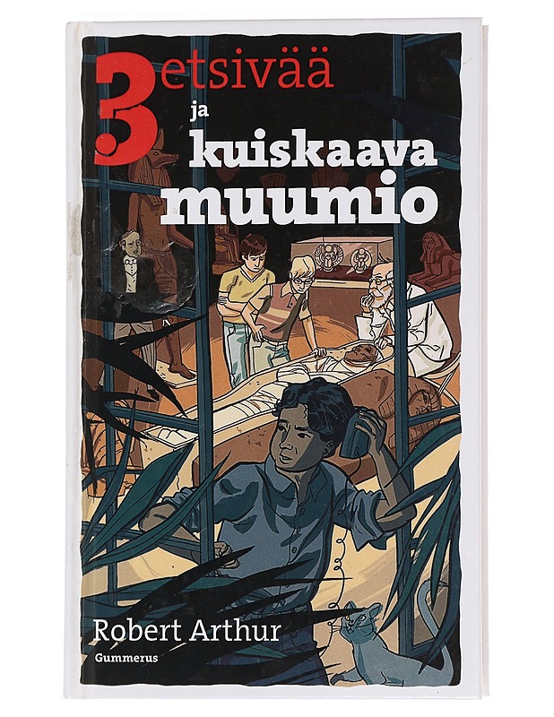 3 etsivää ja kuiskaava muumio - Arthur, Robert - Jännitys ja dekkarit - 10105449784 - 0