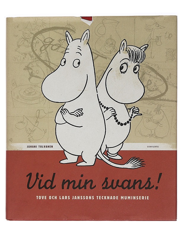 Vid min svans! : Tove och Lars Janssons tecknade muminserie - Juhani Tolvanen - Elämäkerrat ja muistelmat - 10105449792 - 0