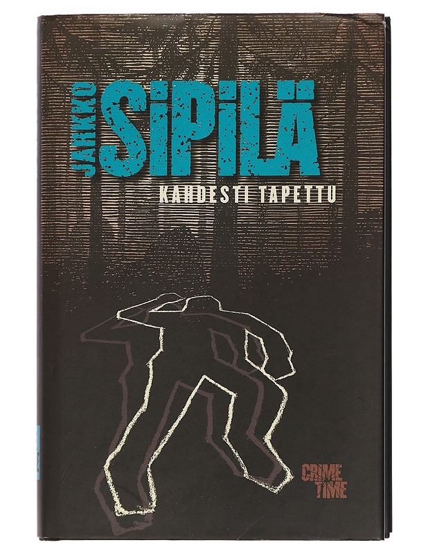 Kahdesti tapettu - Sipilä, Jarkko - Jännitys ja dekkarit - 10105449799 - 0