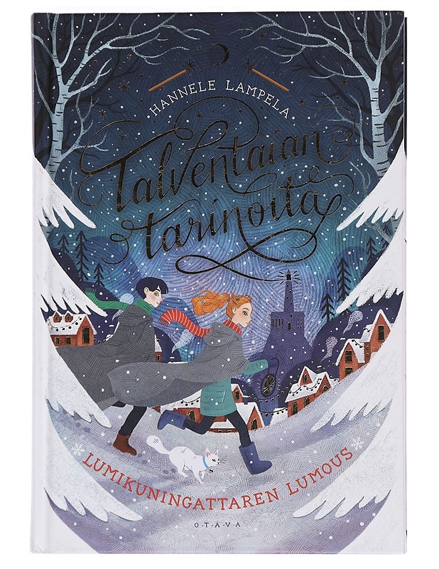 Talventaian tarinoita : Lumikuningattaren lumous - Lampela, Hannele - Lastenkirjat - 10105449808 - 0