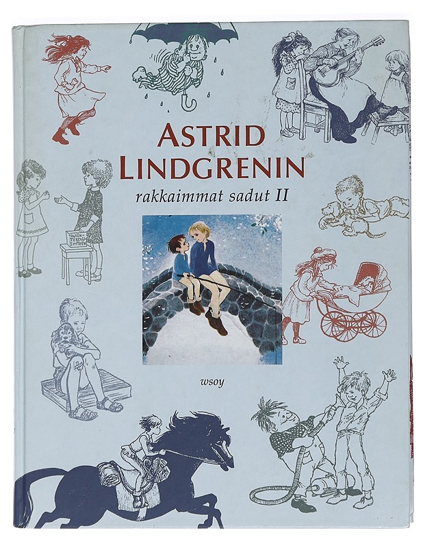 Astrid Lindgrenin rakkaimmat sadut. II - Lindgren, Astrid - Lastenkirjat - 10105449832 - 0