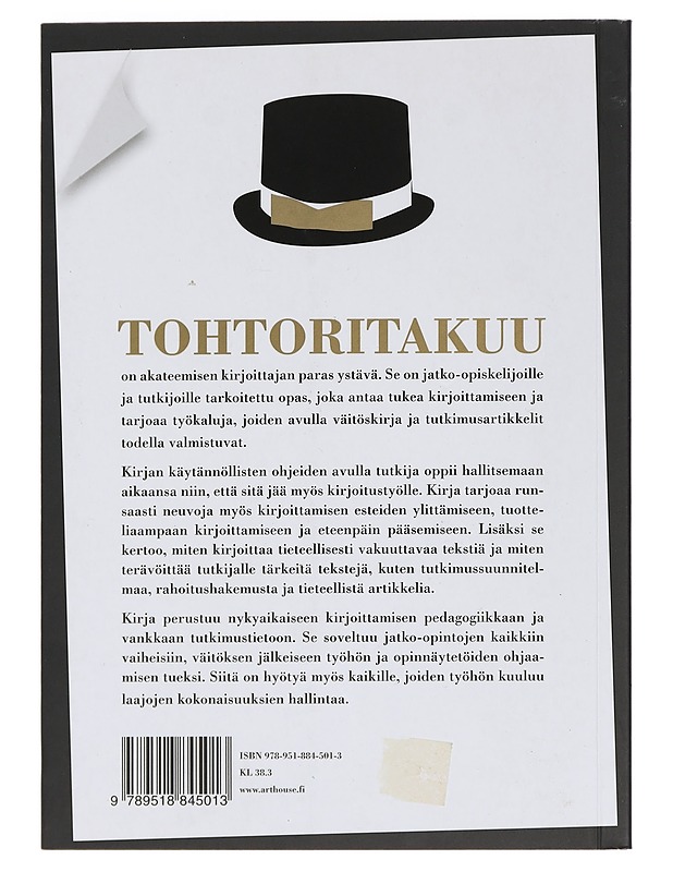 Tohtoritakuu : kirjoittamisen opas jatko-opiskelijalle ja tutkijalle - Kiriakos, Carol - Tietokirjat ja oppaat - 10105449850 - 1