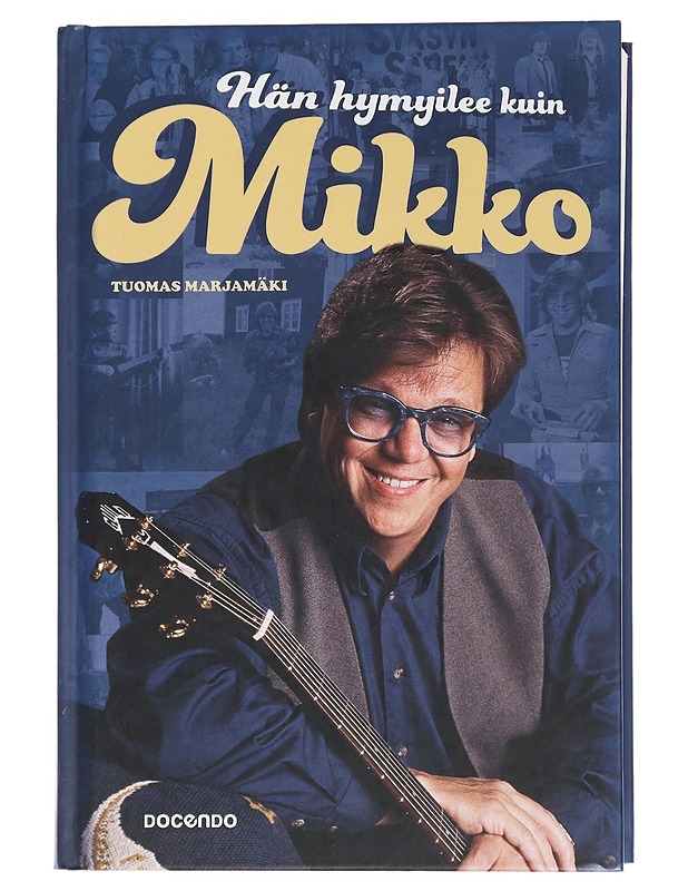 Hän hymyilee kuin Mikko - Tuomas Marjamäki - Elämäkerrat ja muistelmat - 10105449898 - 0