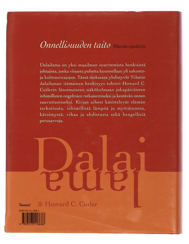Onnellisuuden taito : elämän opaskirja - Dalai Lama XIV - Elämäkerrat ja muistelmat - 10105449974 - 1