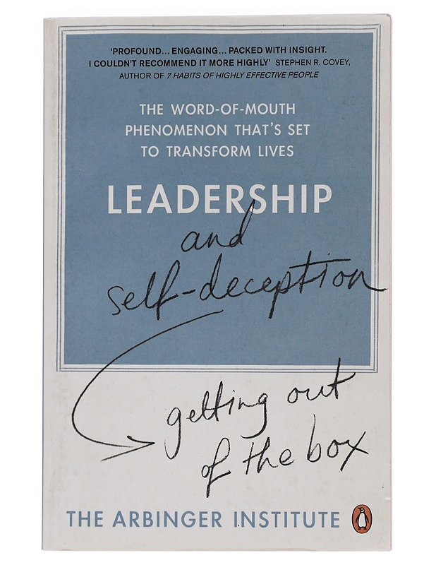 Leadership and Self-deception : getting out of the box - Arbinger Institute - Tietokirjat ja oppaat - 10105449979 - 0