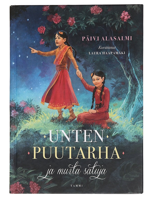 Unten puutarha ja muita satuja - Alasalmi, Päivi - Lastenkirjat - 10105449976 - 0