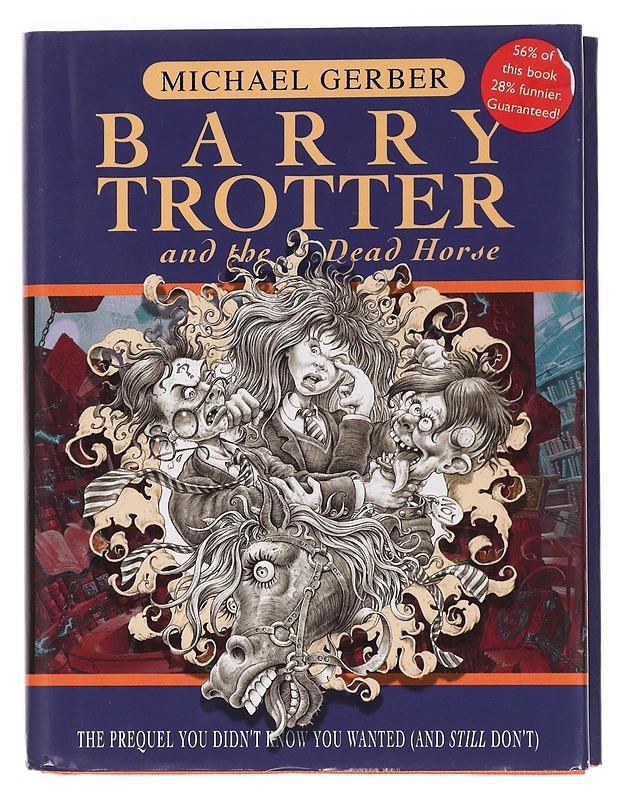 Barry Trotter and the dead horse - Michael Gerber - Nuorten kirjat - 10105449977 - 0